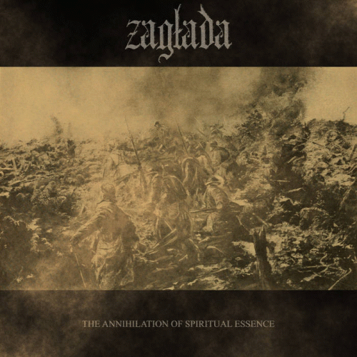 Zaglada : The Annihilation of Spiritual Essence